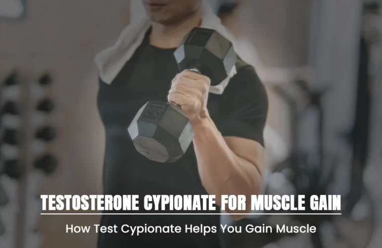 Testosterone Cypionate for muscle gain