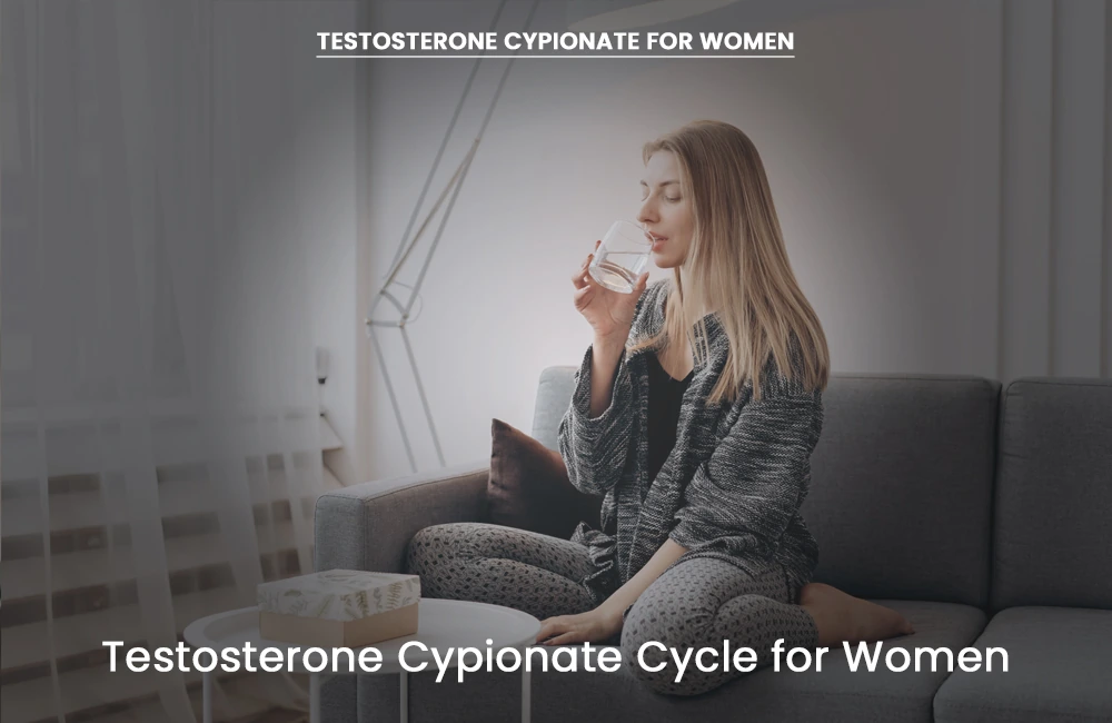 Testosterone Cypionate women cycle