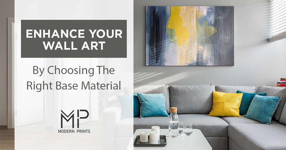 Enhance Your Wall Art By Choosing The Right Base Material